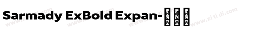 Sarmady ExBold Expan字体转换